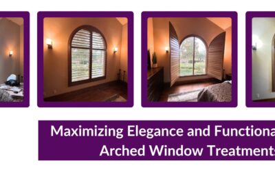 Maximizing Elegance and Functionality with Arched Window Treatments